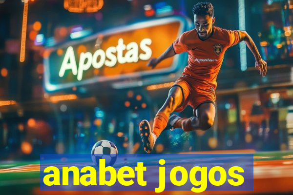 anabet jogos